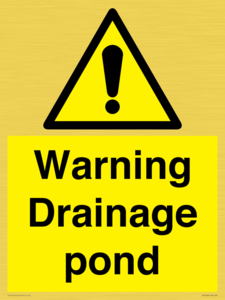 Warning Drainage pond